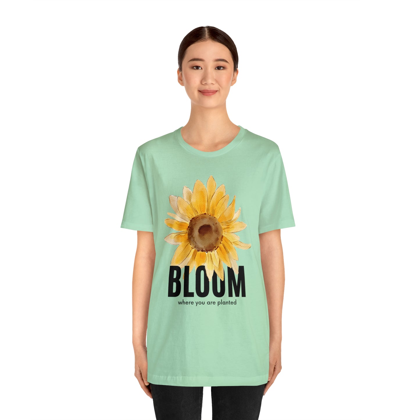 Bloom Where You Are Planted Shirt