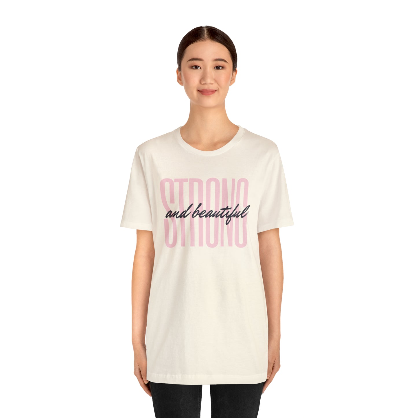 Strong & Beautiful Empowerment Shirt