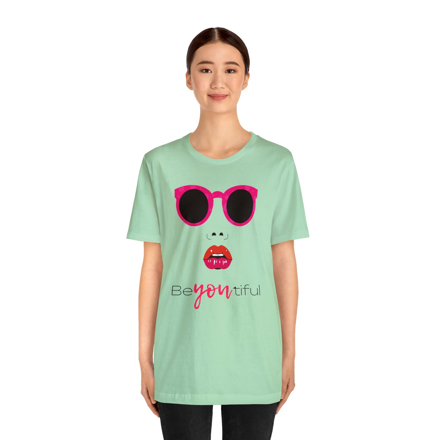 Be-You-Tiful (Beautiful) Face Shirt