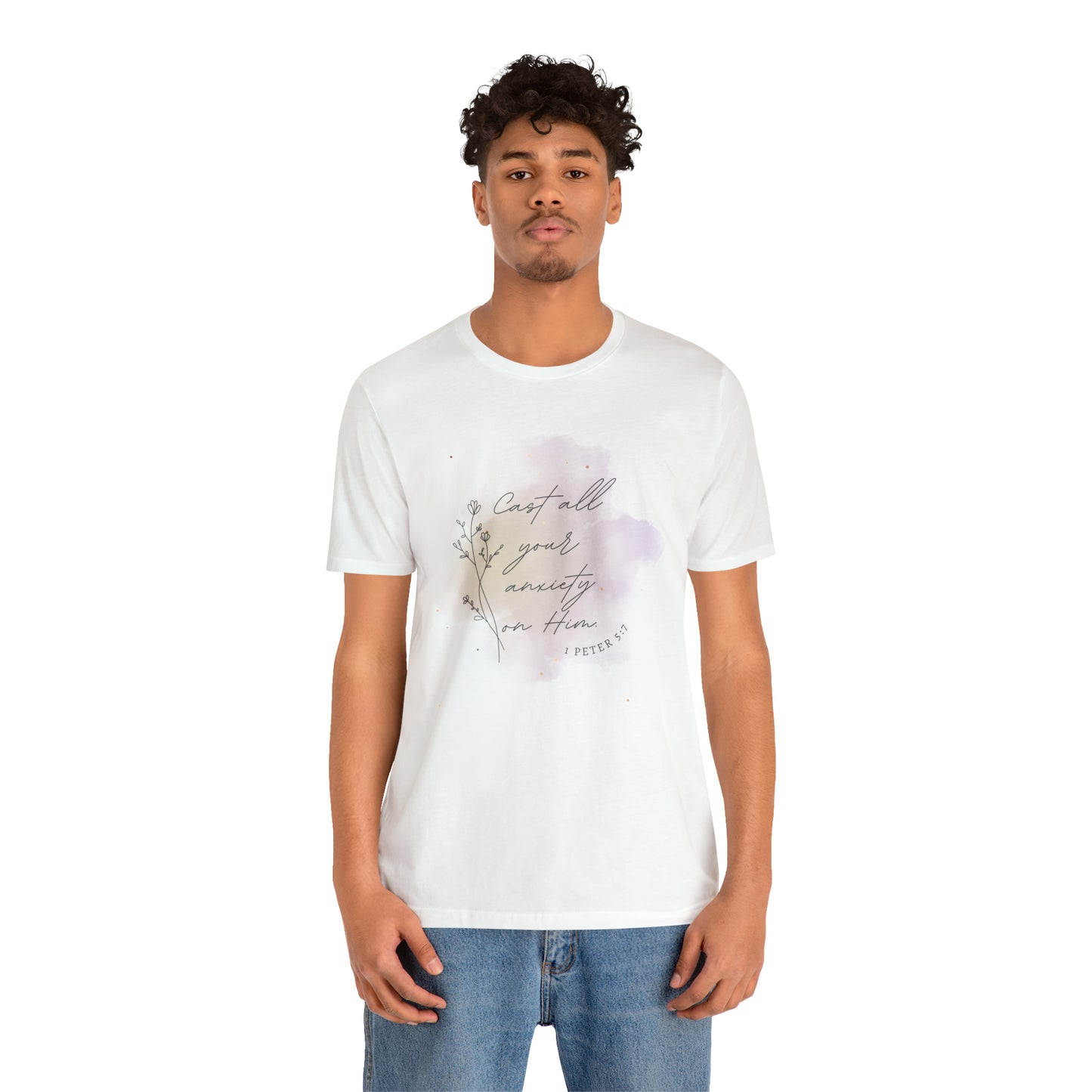 Cast All Your Anxiety On Him Bible Verse Shirt