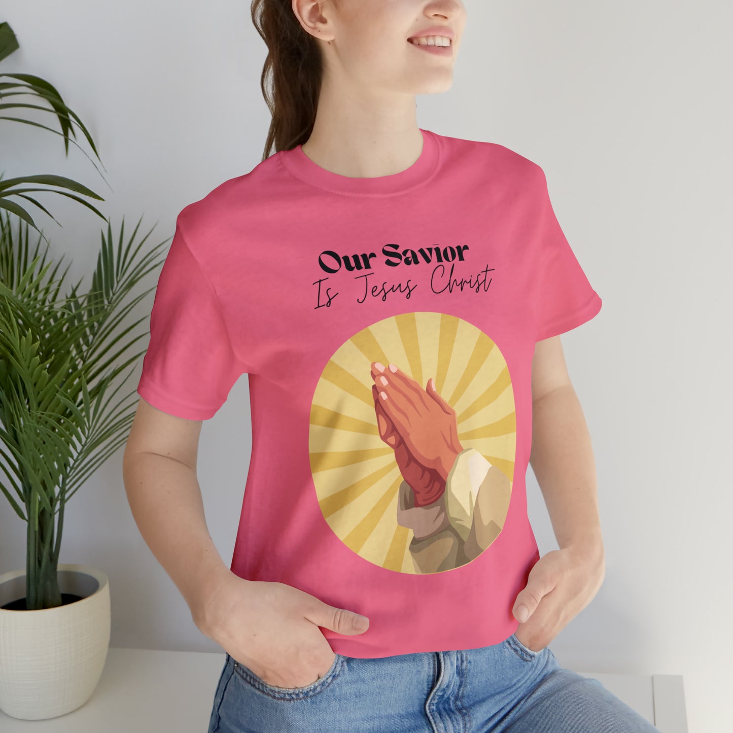 Our Savior Is Jesus Christ Shirt