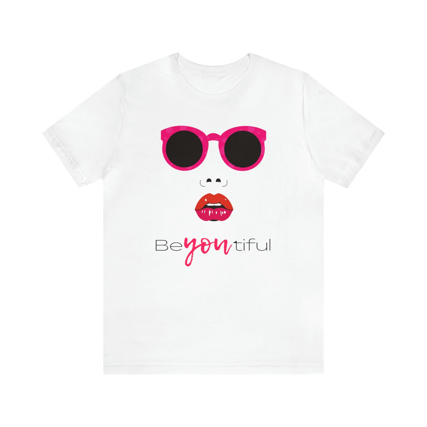 Be-You-Tiful (Beautiful) Face Shirt