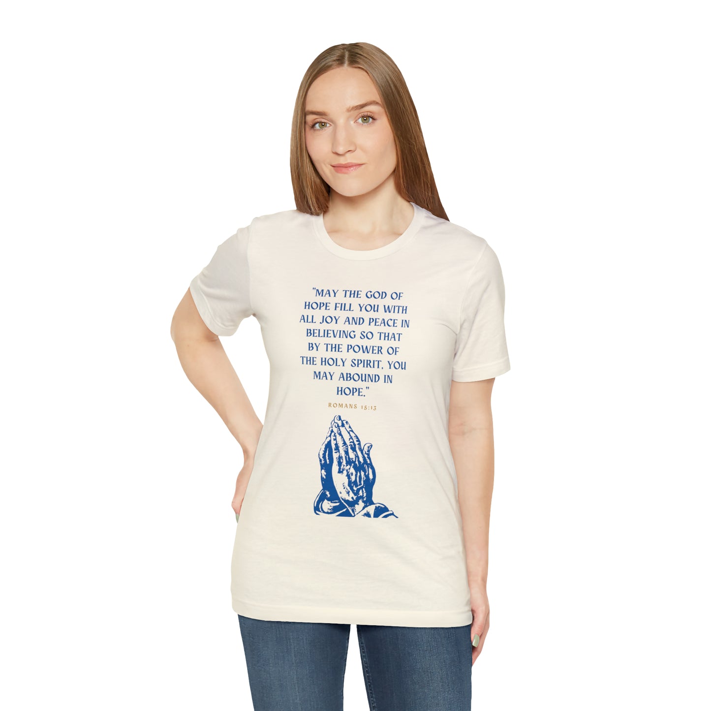 May The God of Hope Fill You With All Joy & Peace Bible Verse Shirt