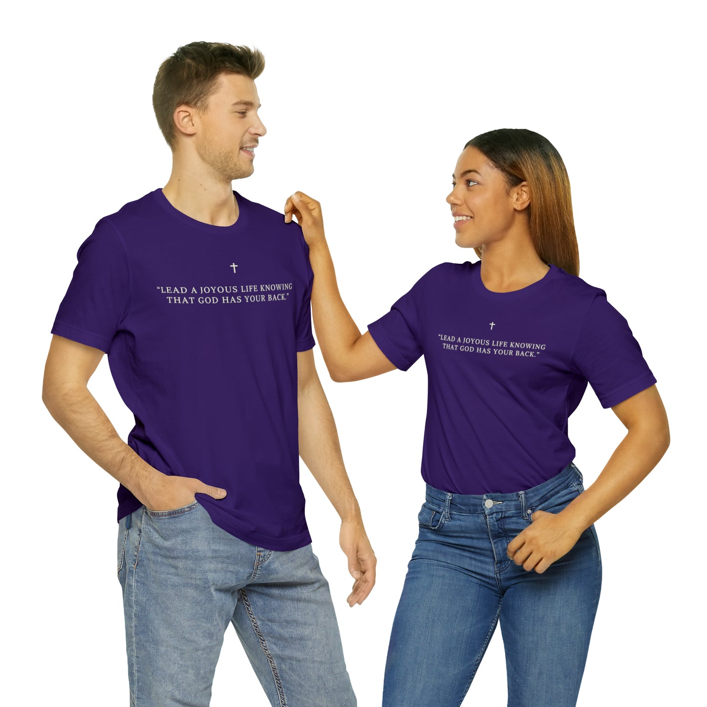 Lead A Joyous Life Knowing That God Has Your Back Shirt
