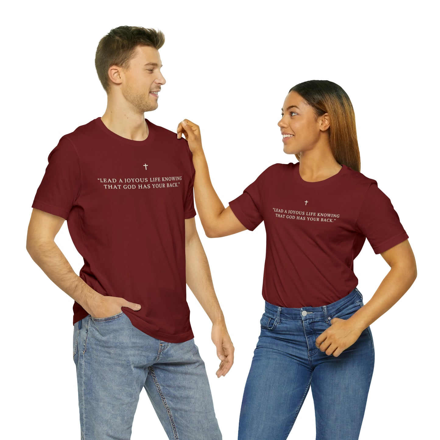 Lead A Joyous Life Knowing That God Has Your Back Shirt