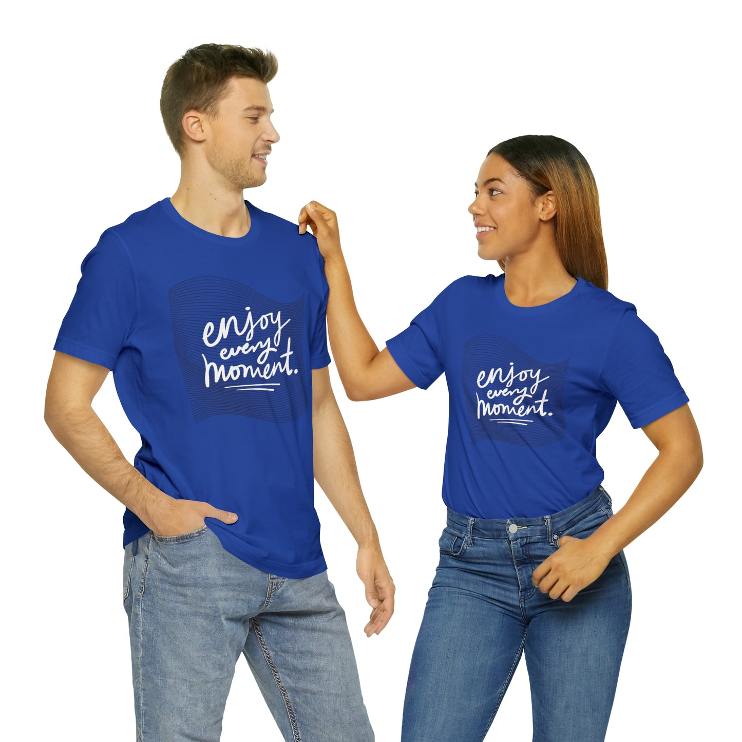 Enjoy Every Moment Shirt