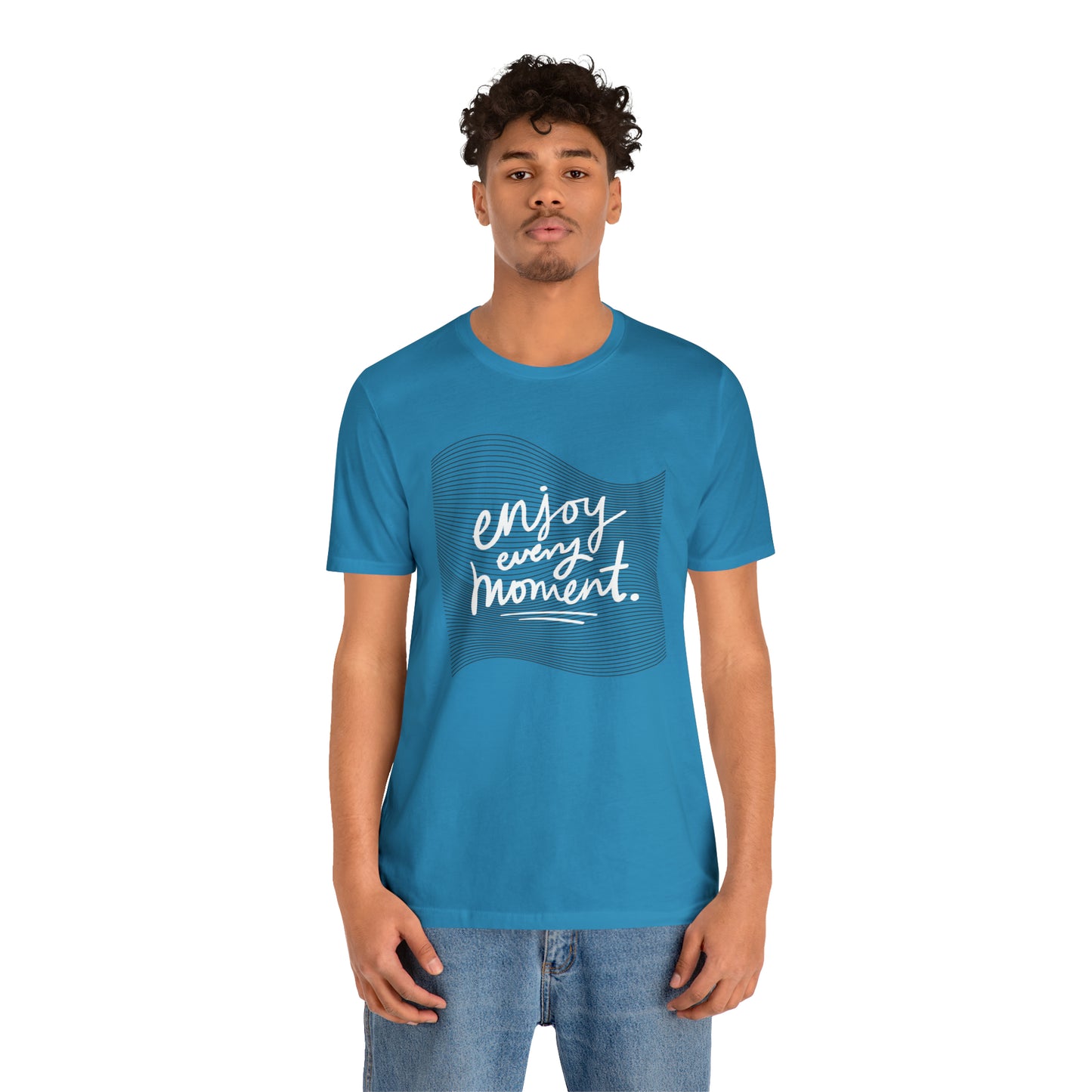 Enjoy Every Moment Shirt