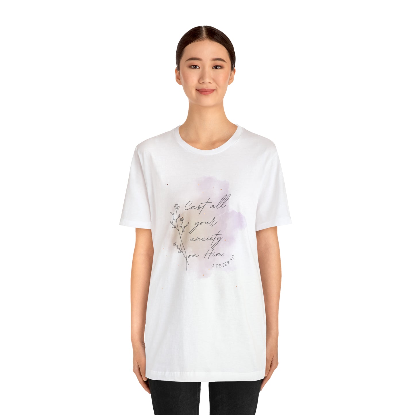 Cast All Your Anxiety On Him Bible Verse Shirt