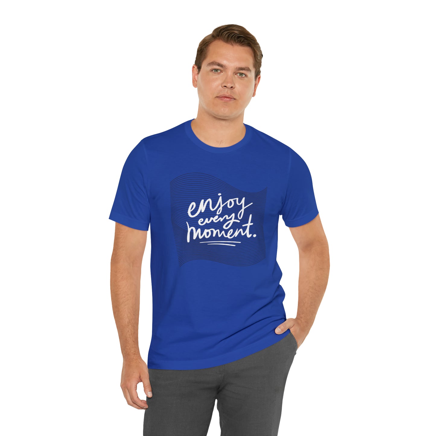 Enjoy Every Moment Shirt