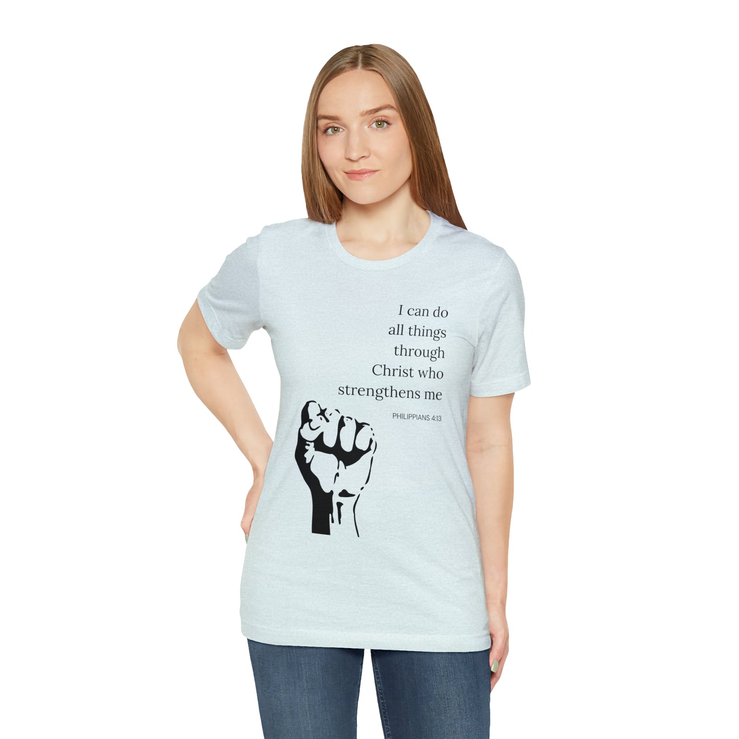 I Can Do All Things Through Christ Who Strengthens Me Shirt