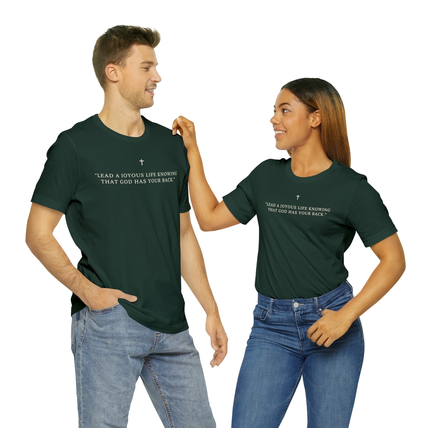 Lead A Joyous Life Knowing That God Has Your Back Shirt