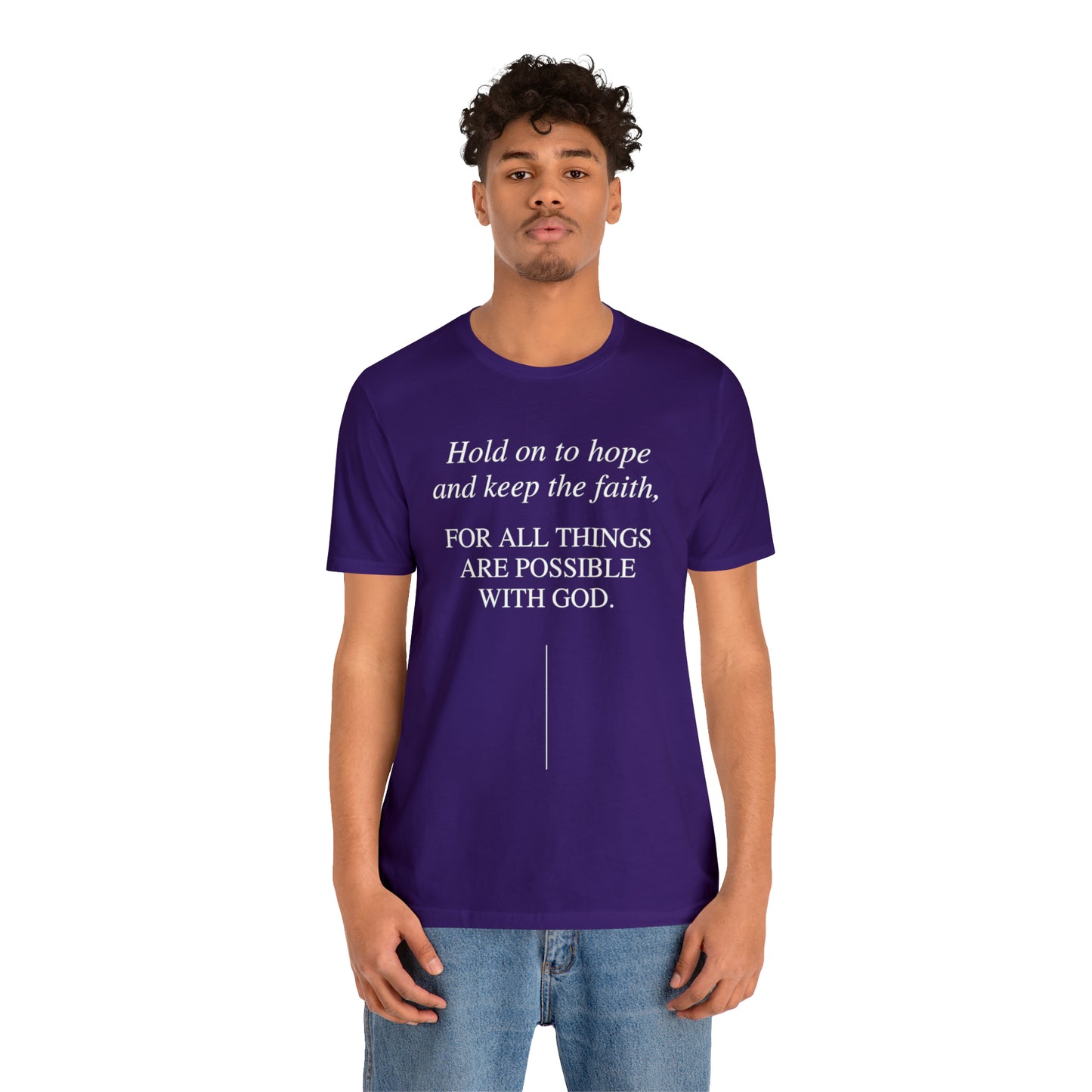 Hold On To Hope & Keep The Faith Shirt