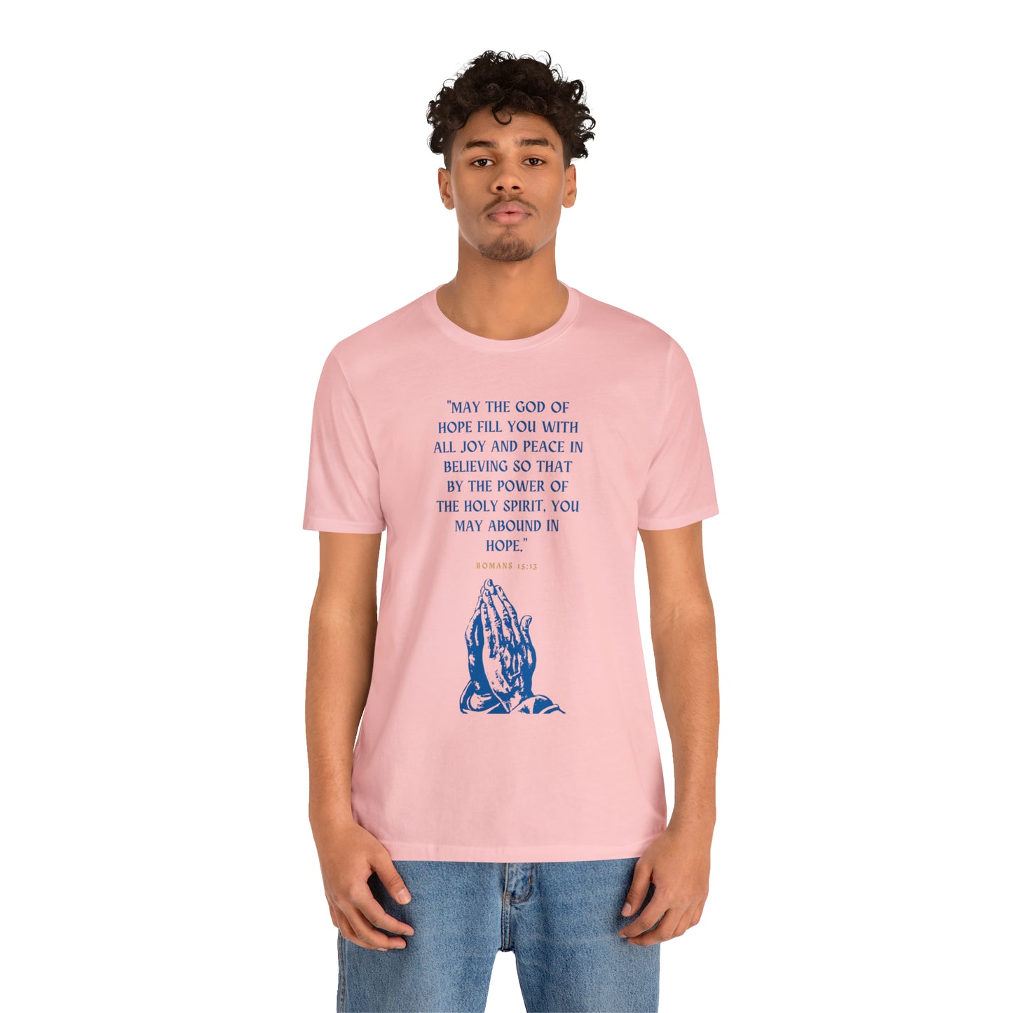 May The God of Hope Fill You With All Joy & Peace Bible Verse Shirt