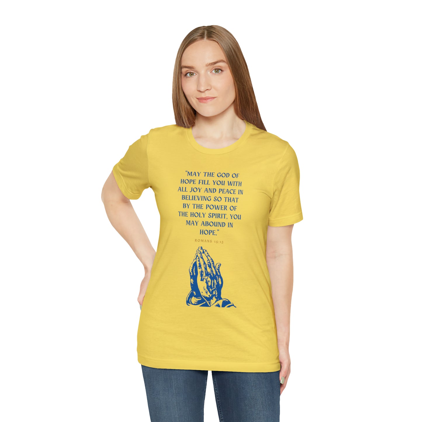 May The God of Hope Fill You With All Joy & Peace Bible Verse Shirt