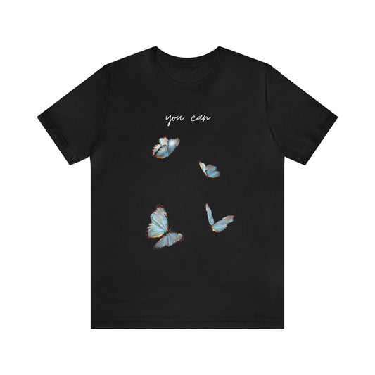You Can Cursive Butterfly Shirt
