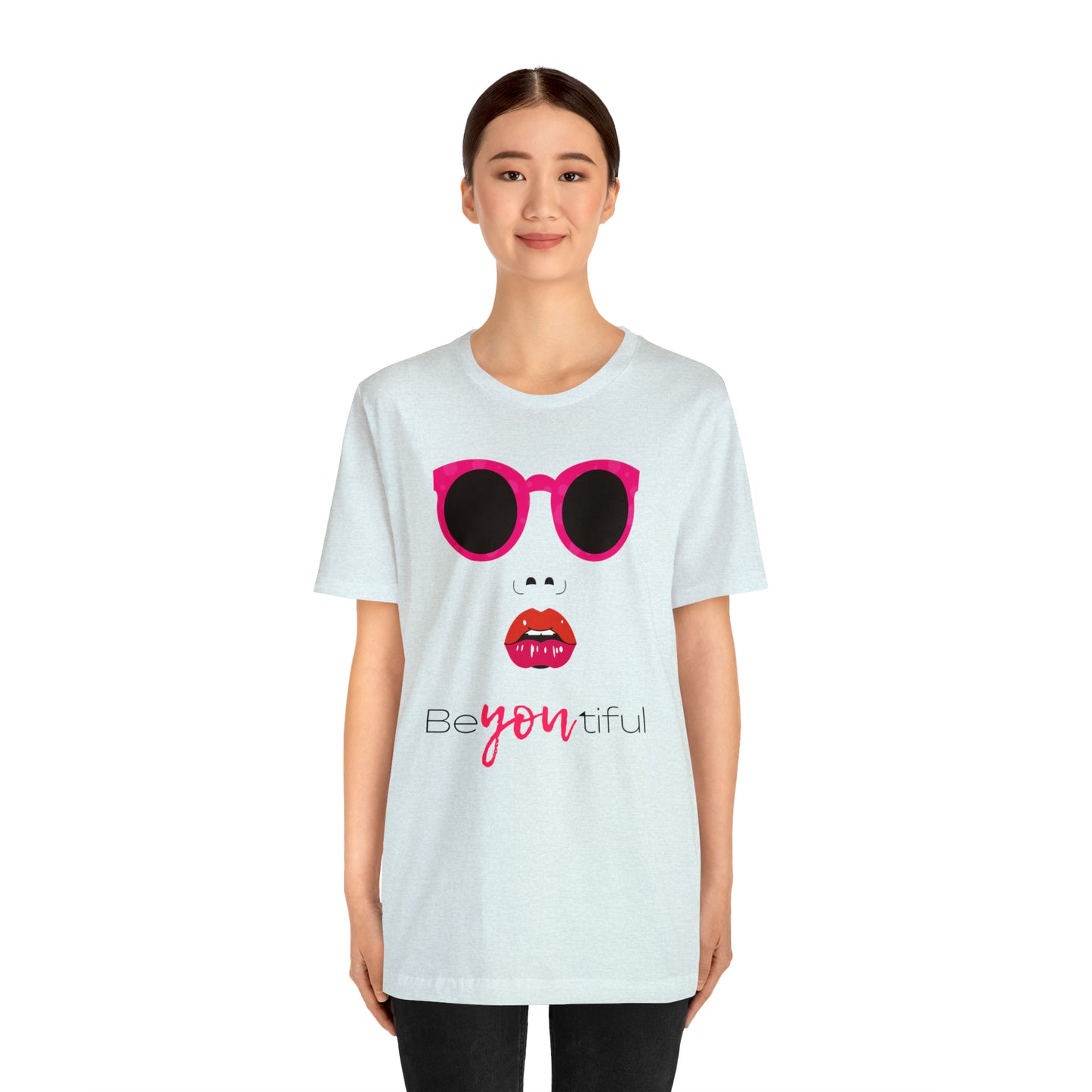 Be-You-Tiful (Beautiful) Face Shirt