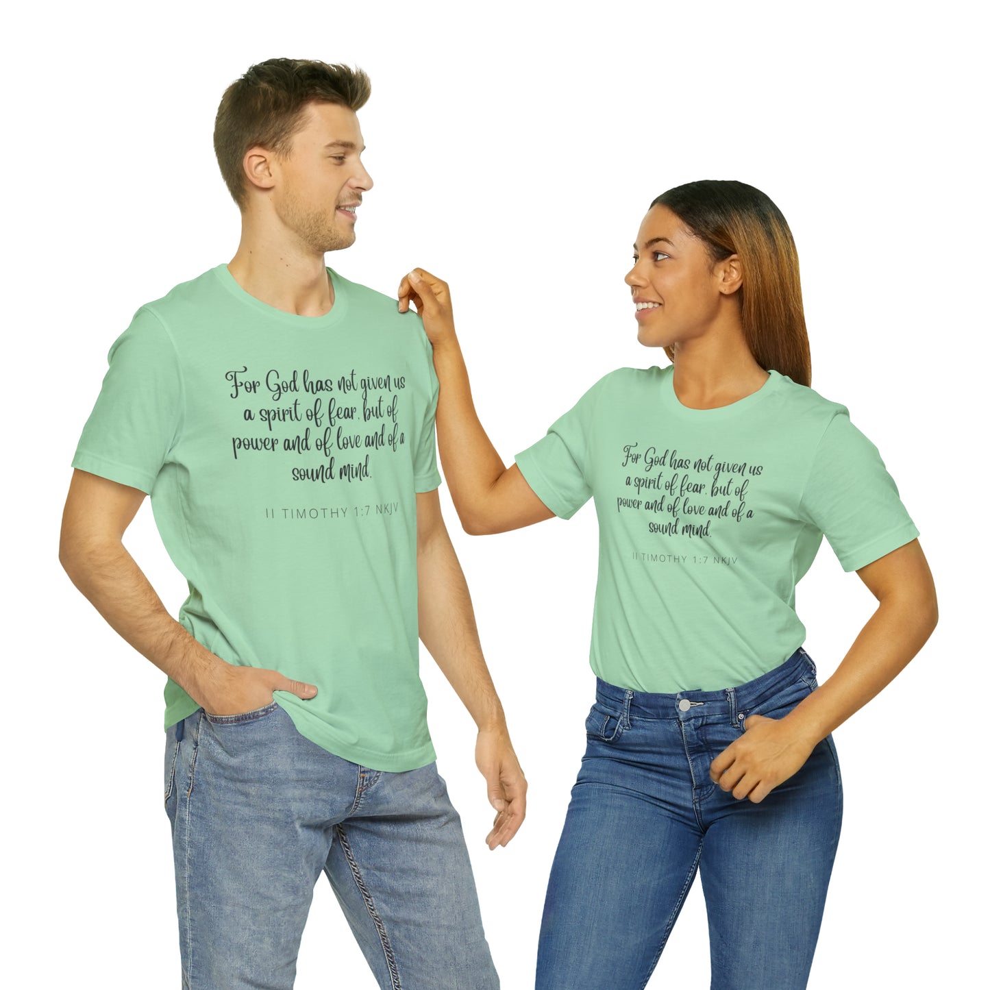 For God Has Not Given Us A Spirit Of Fear Bible Verse Shirt