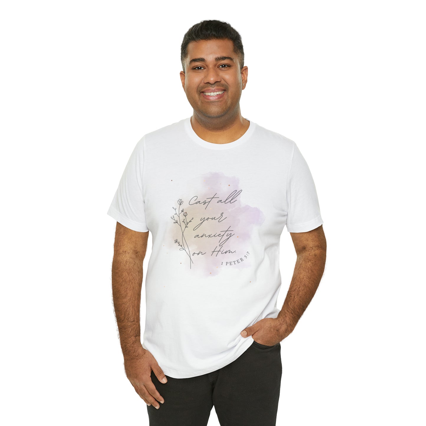 Cast All Your Anxiety On Him Bible Verse Shirt