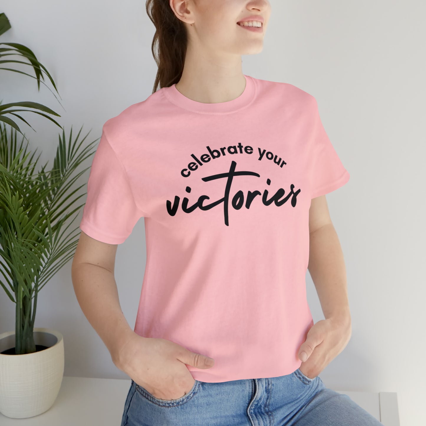Celebrate Your Victories Shirt