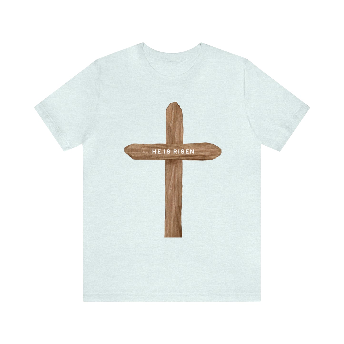 He Is Risen Shirt