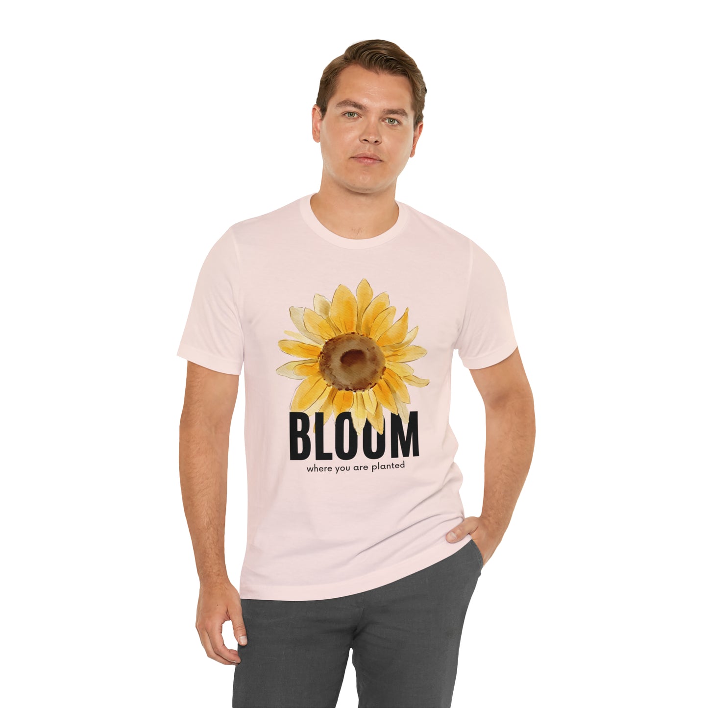 Bloom Where You Are Planted Shirt