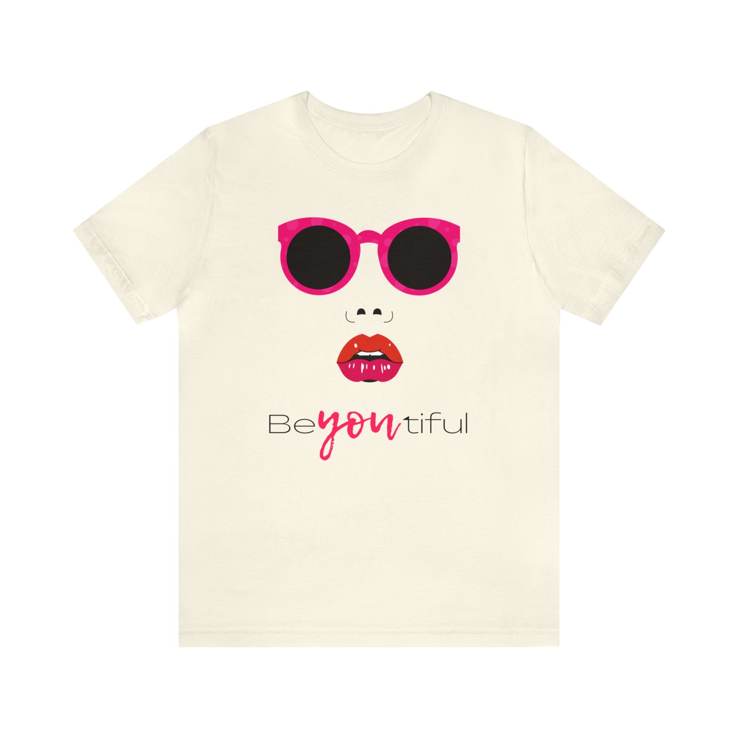 Be-You-Tiful (Beautiful) Face Shirt