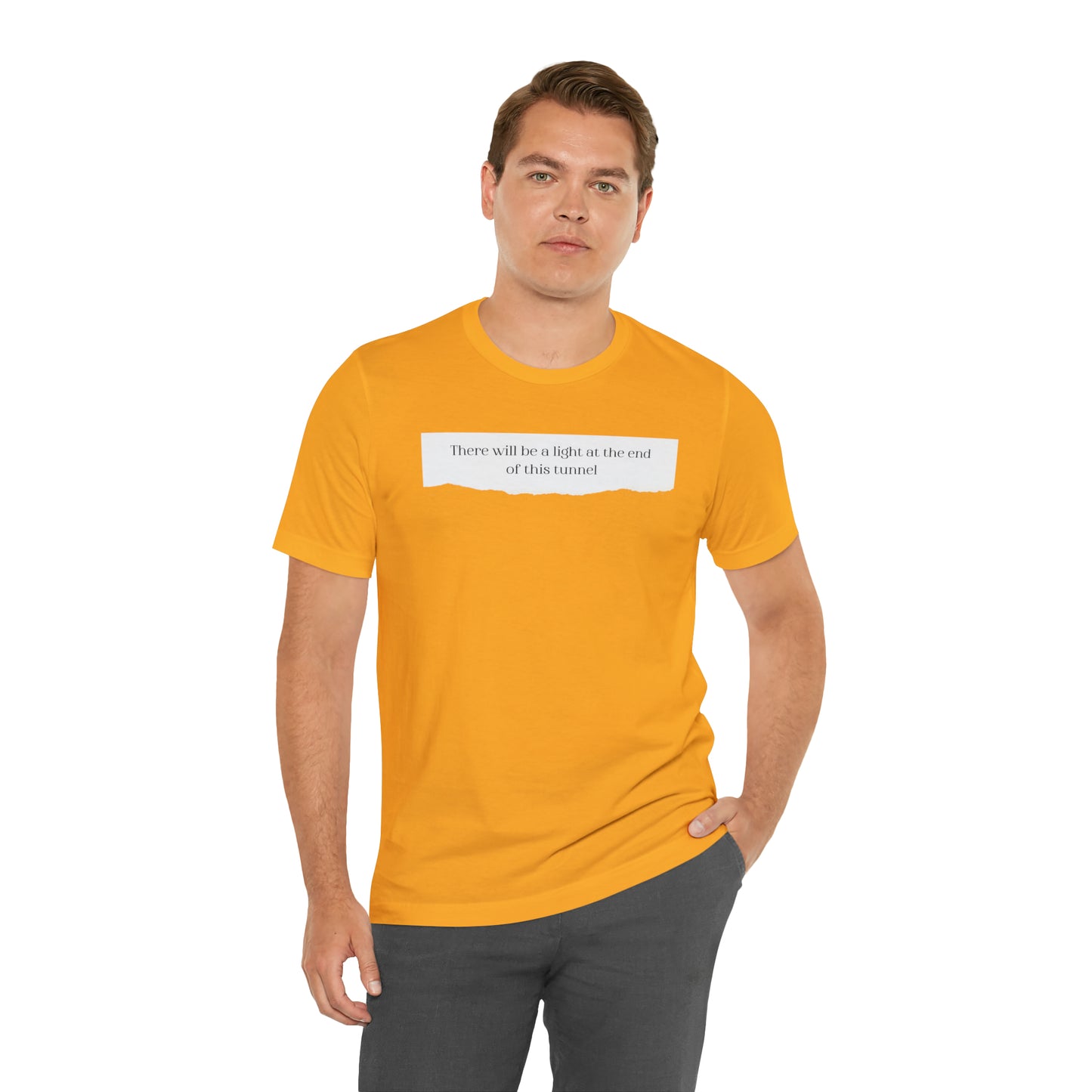 There Will Be A Light At The End Of This Tunnel Motivational Shirt