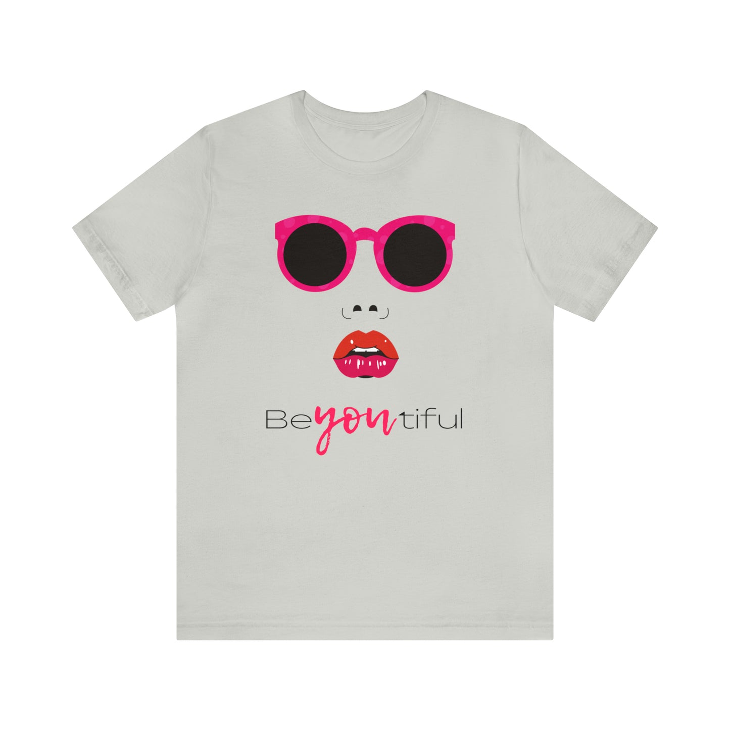 Be-You-Tiful (Beautiful) Face Shirt