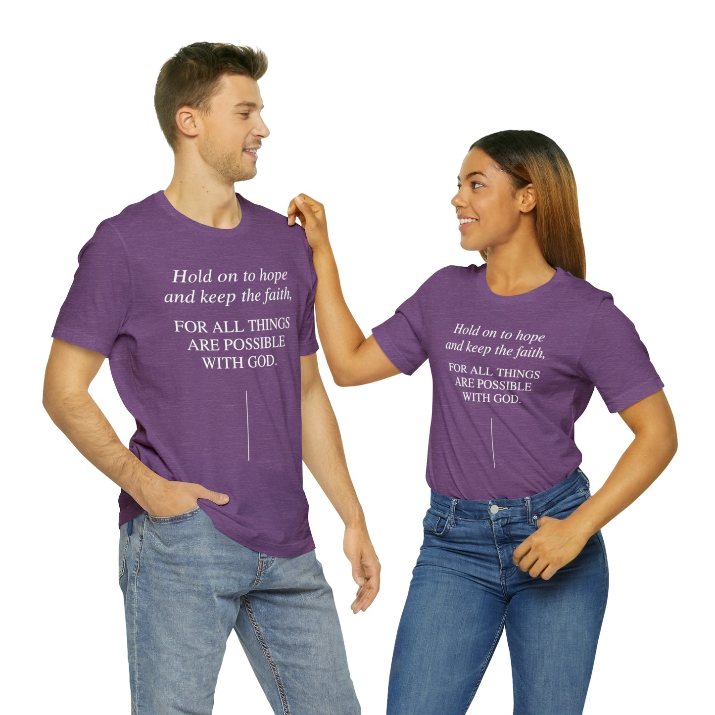 Hold On To Hope & Keep The Faith Shirt