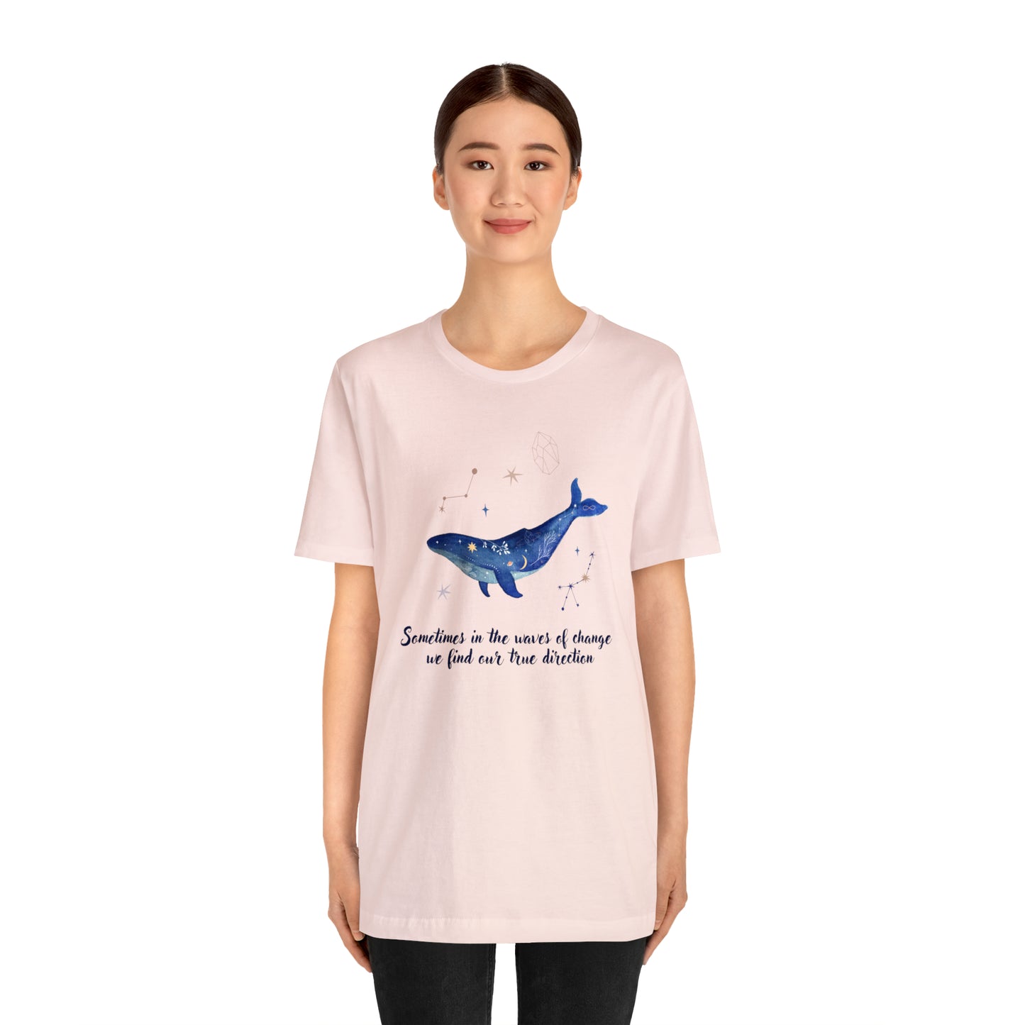 Sometimes In The Waves Of Change, We Find Our True Direction Whale Motivational Shirt