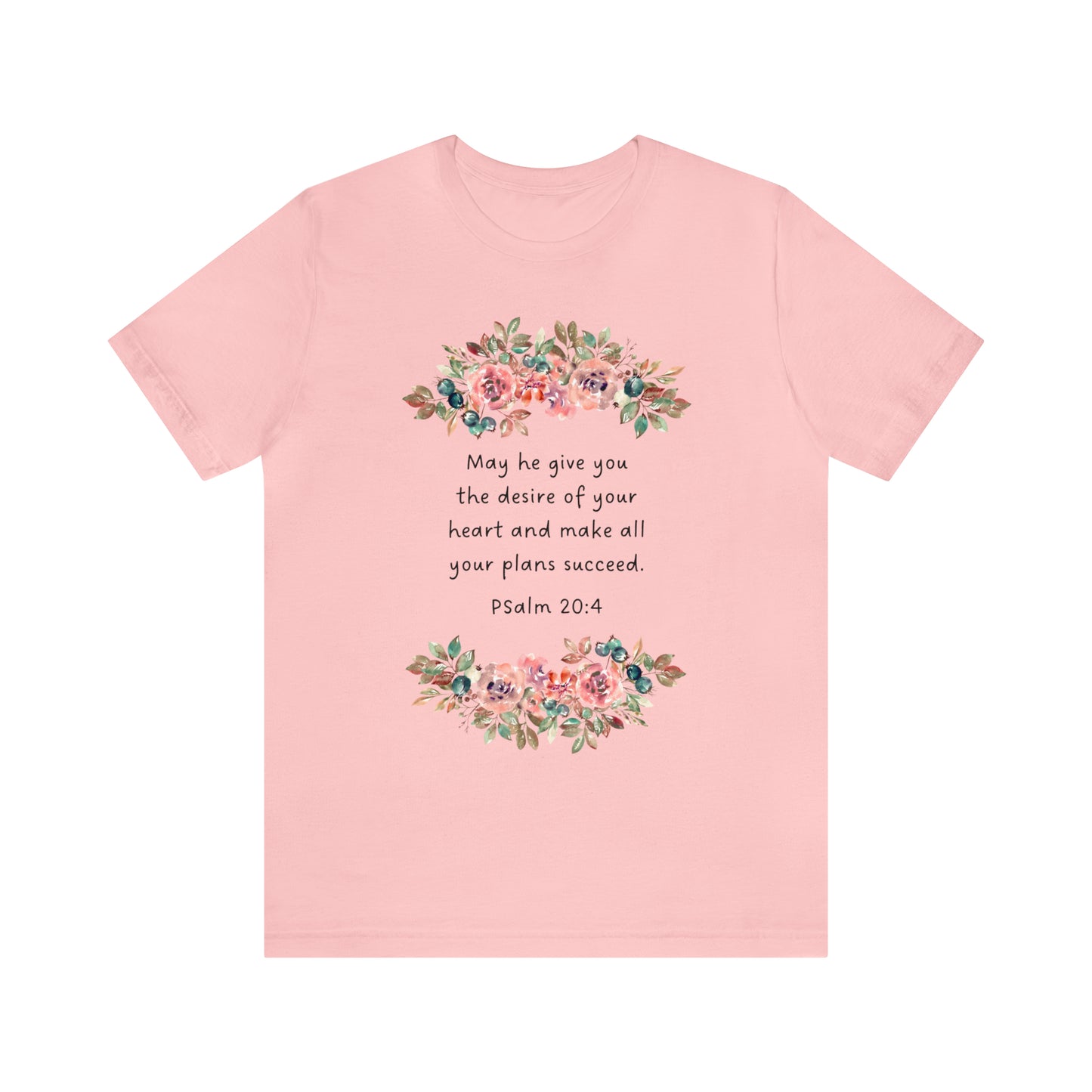 May He Give You The Desire of your Heart Psalms Bible Shirt