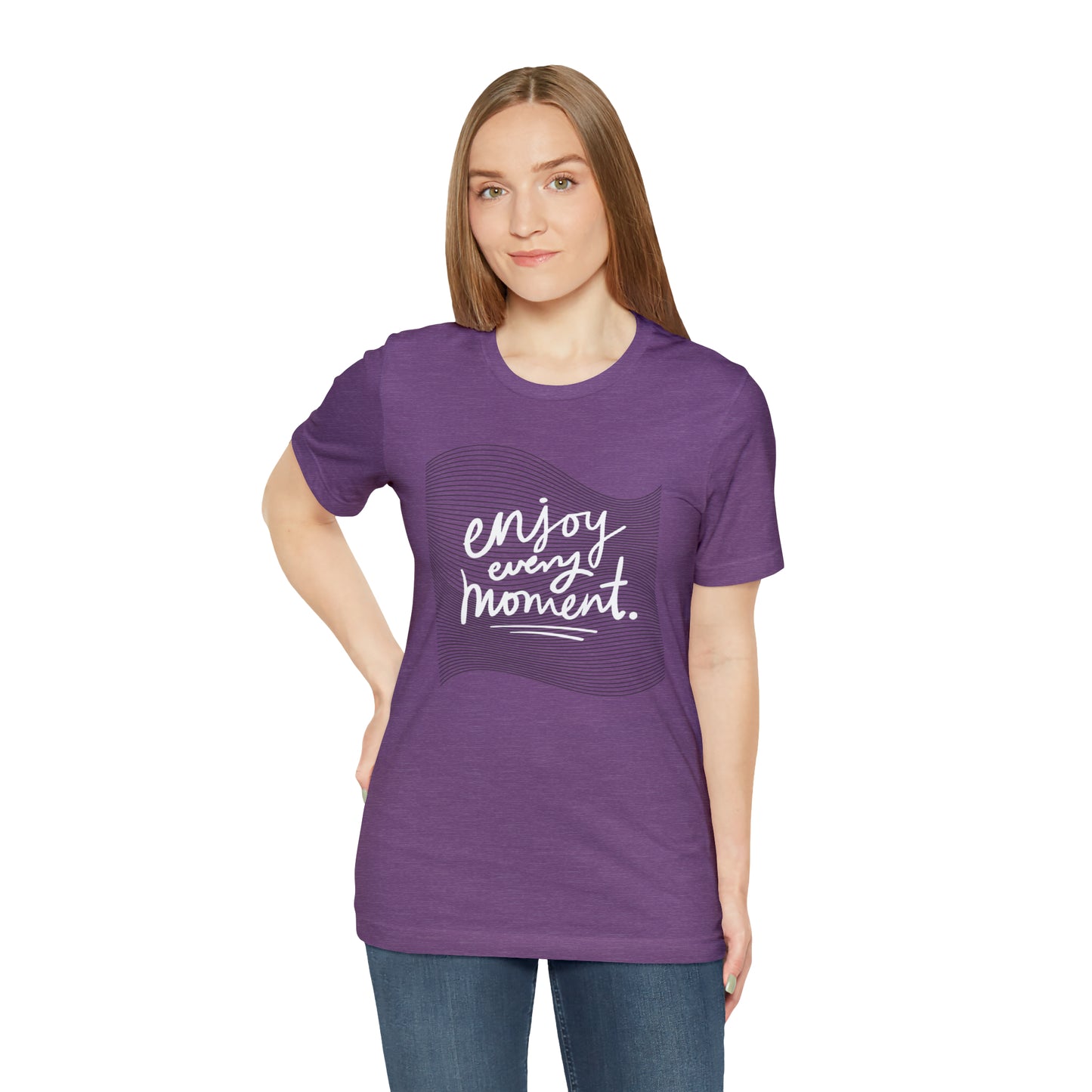 Enjoy Every Moment Shirt