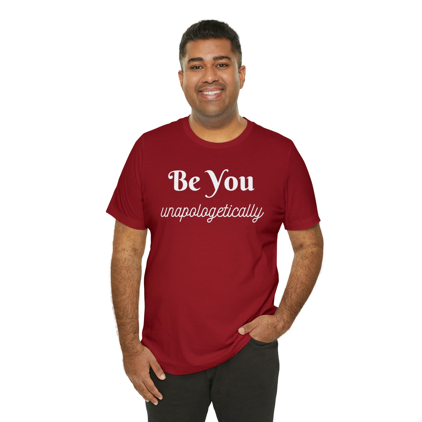 Be You Unapologetically Shirt