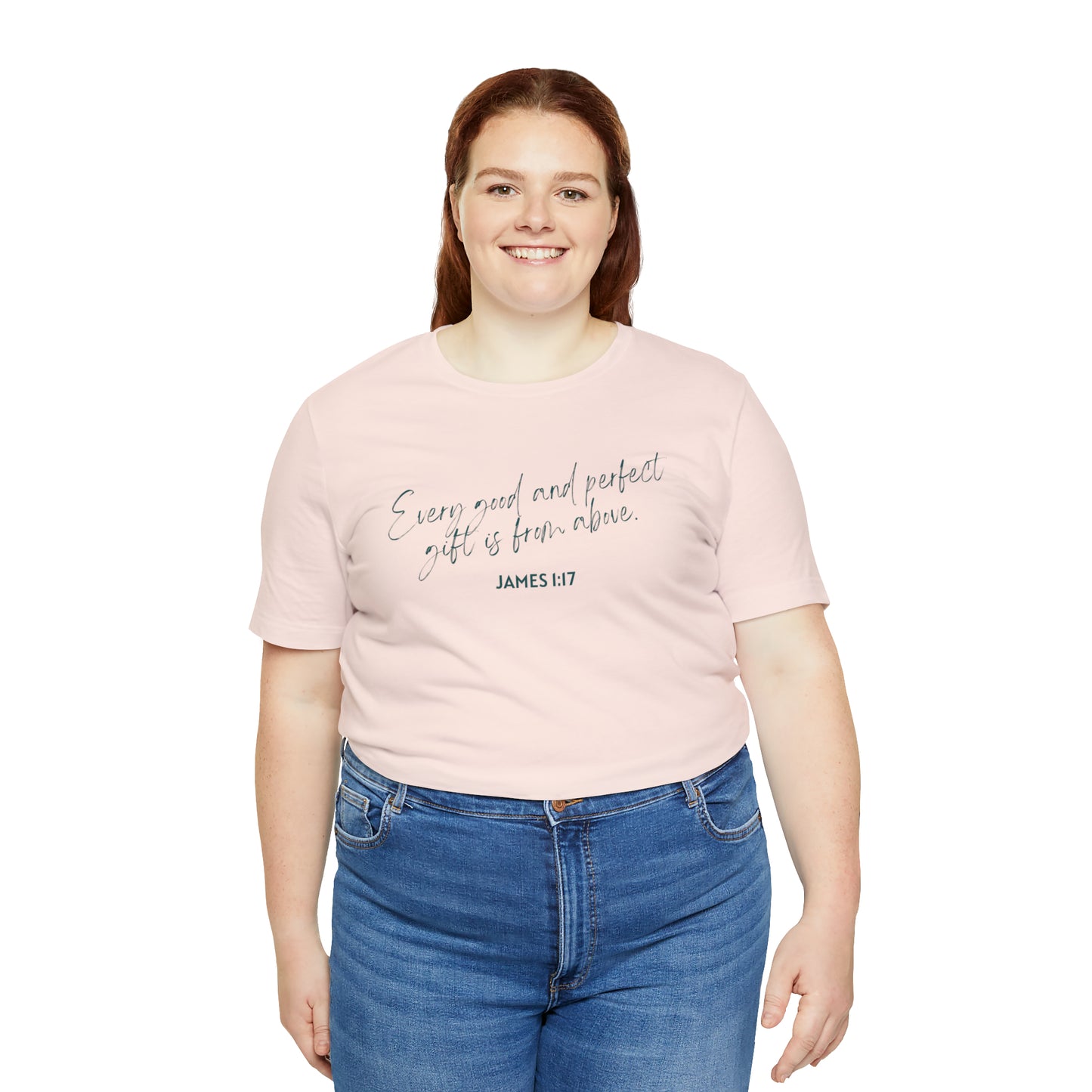 Every Good and Perfect Gift Is From Above Bible Verse Shirt