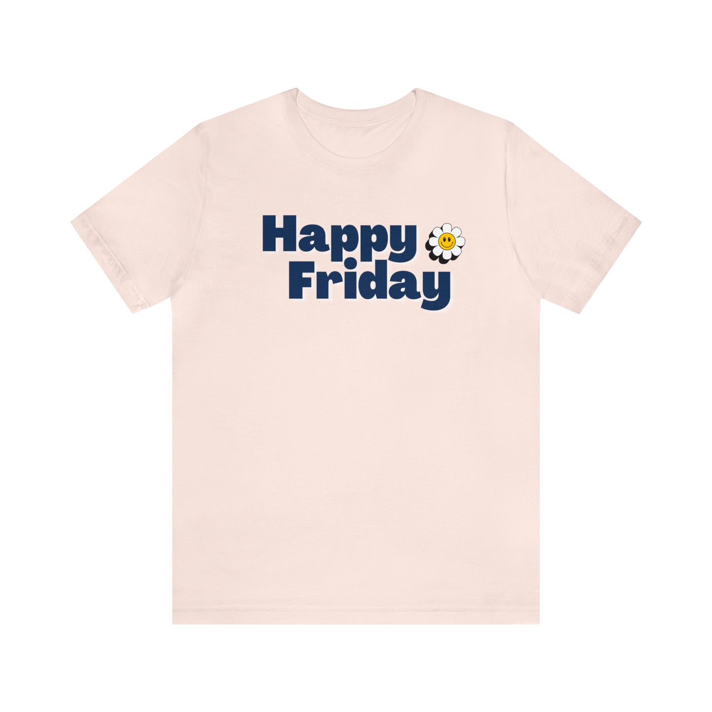 Happy Friday Happy Flower Shirt