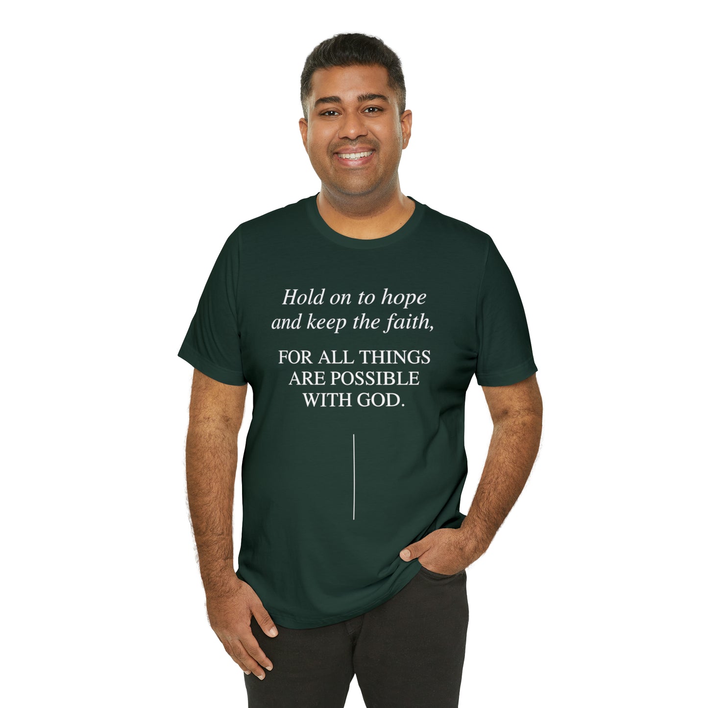 Hold On To Hope & Keep The Faith Shirt