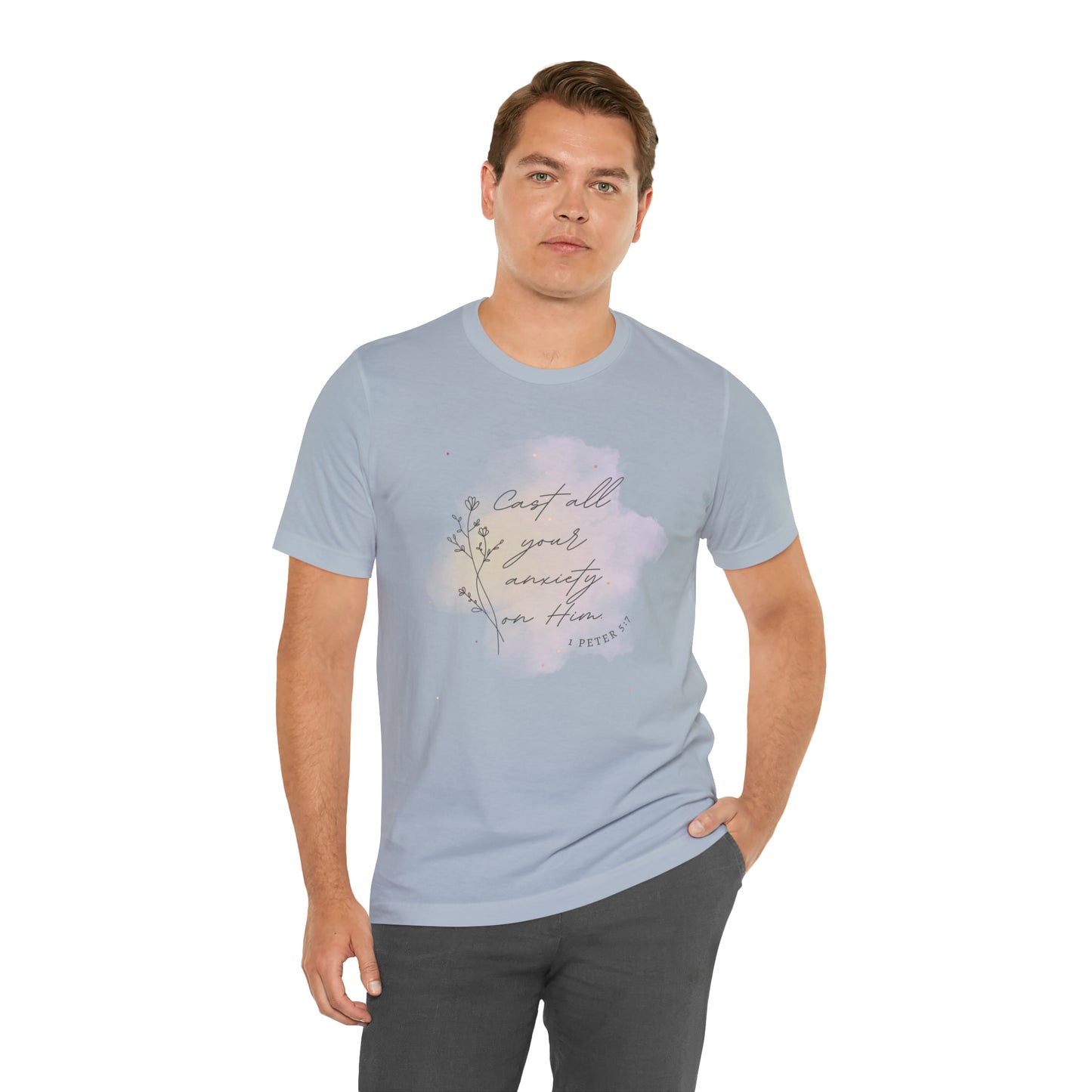 Cast All Your Anxiety On Him Bible Verse Shirt