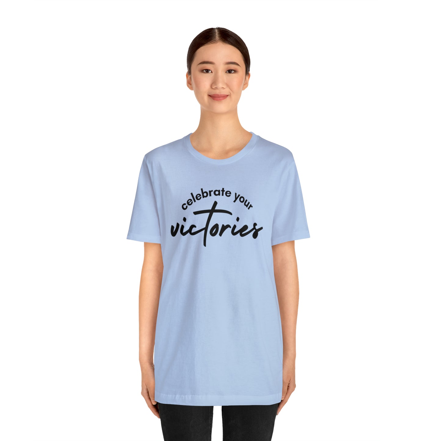 Celebrate Your Victories Shirt