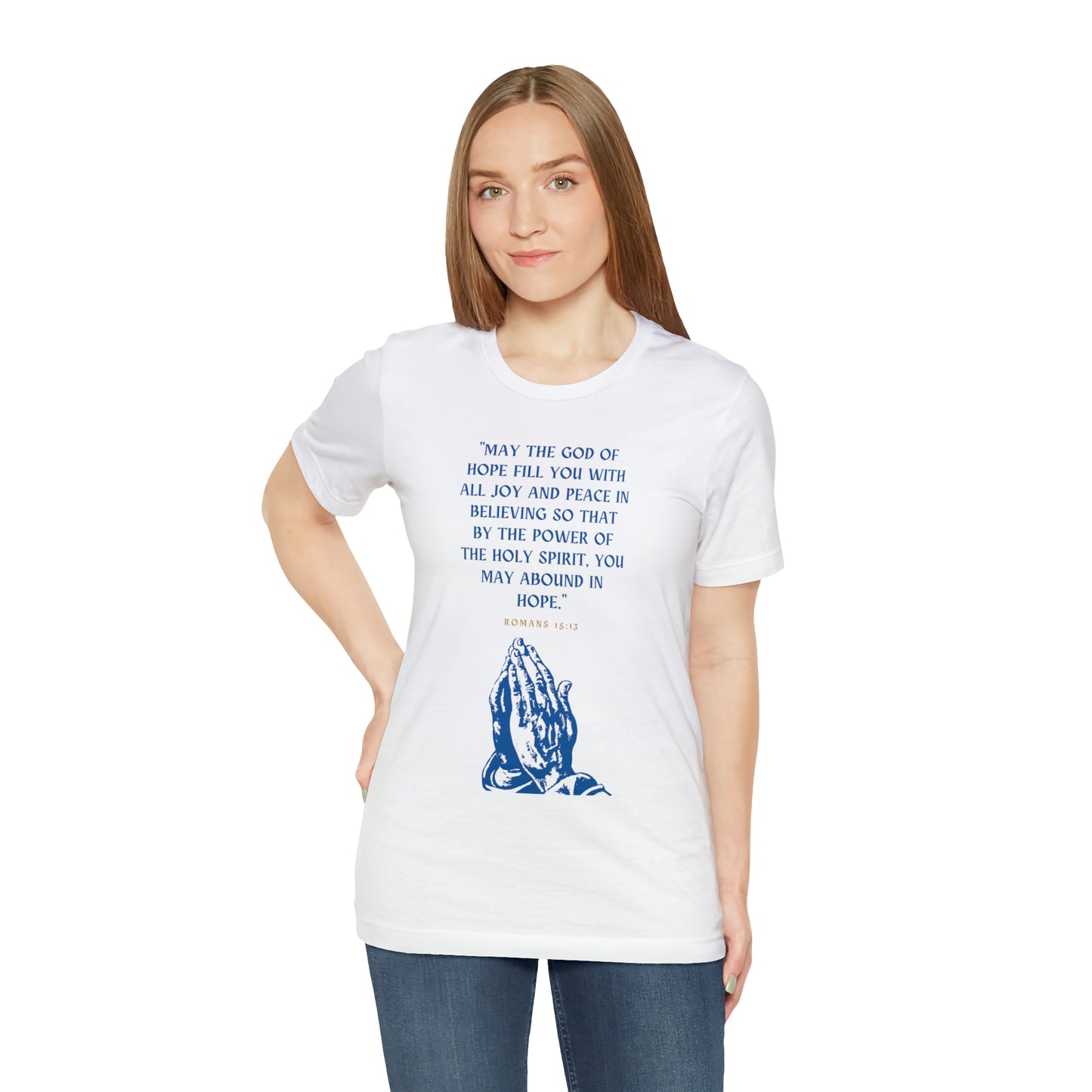 May The God of Hope Fill You With All Joy & Peace Bible Verse Shirt