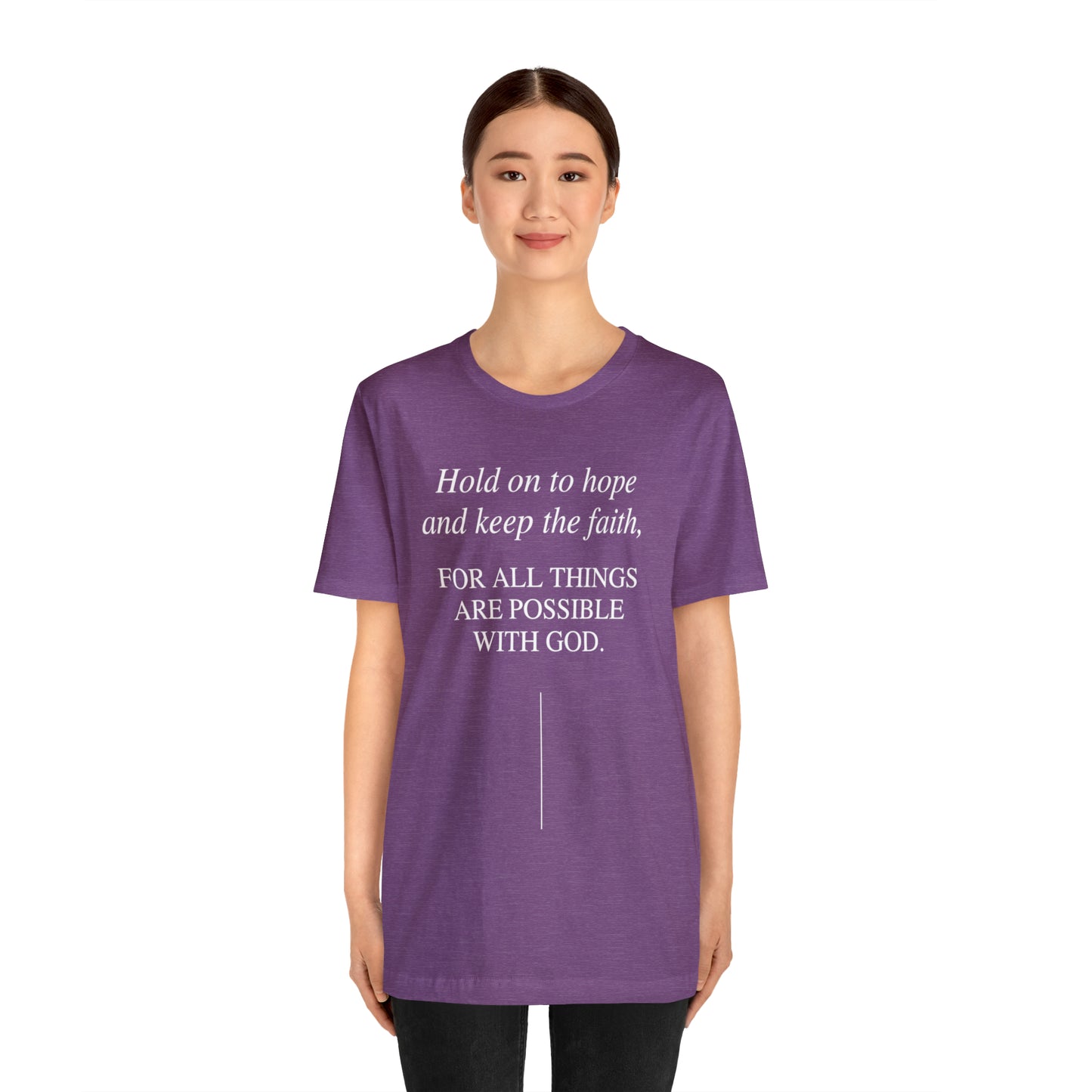 Hold On To Hope & Keep The Faith Shirt