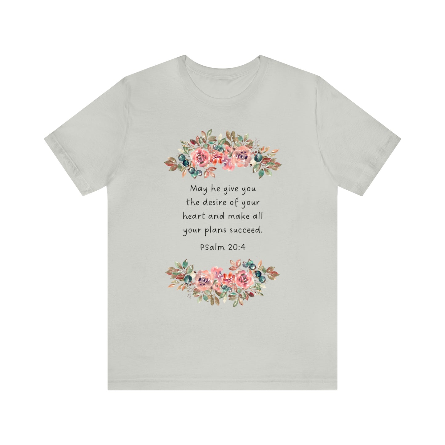 May He Give You The Desire of your Heart Psalms Bible Shirt