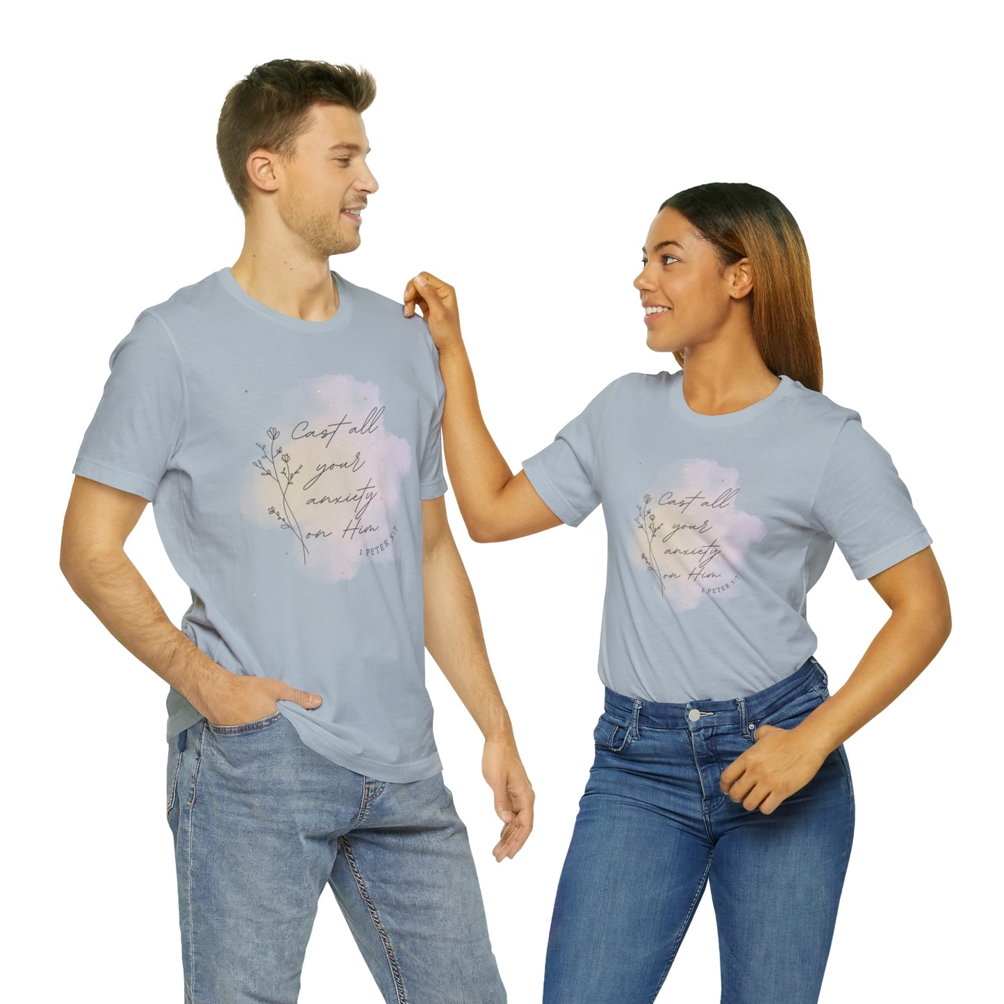Cast All Your Anxiety On Him Bible Verse Shirt