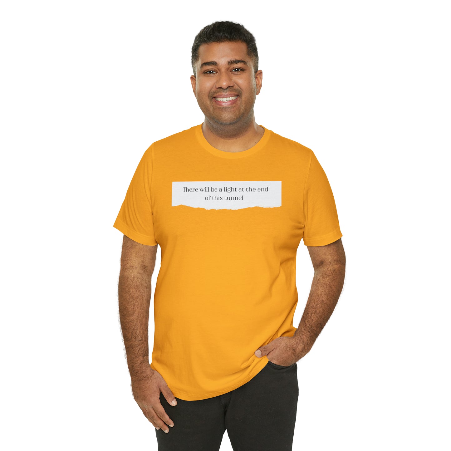 There Will Be A Light At The End Of This Tunnel Motivational Shirt