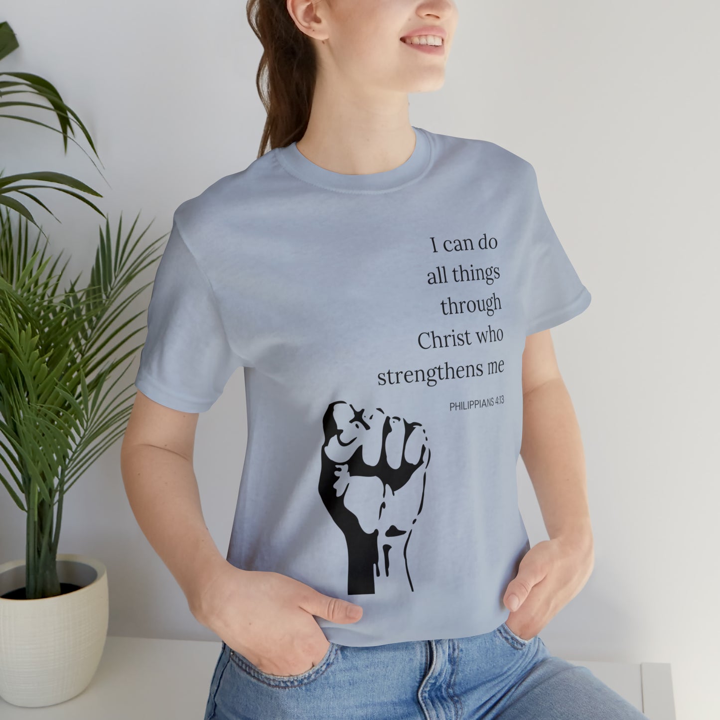 I Can Do All Things Through Christ Who Strengthens Me Shirt
