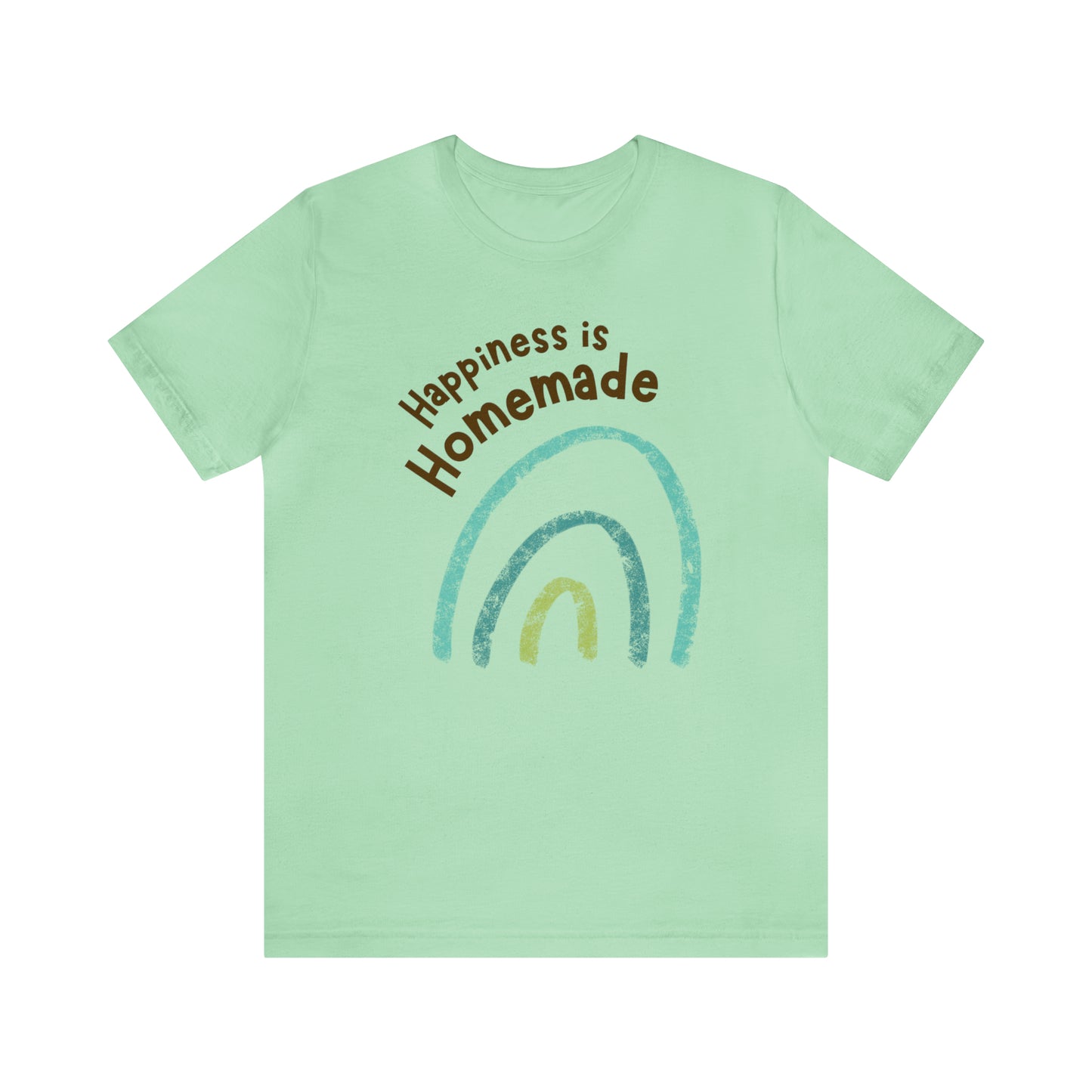 Happiness Is Homemade Shirt