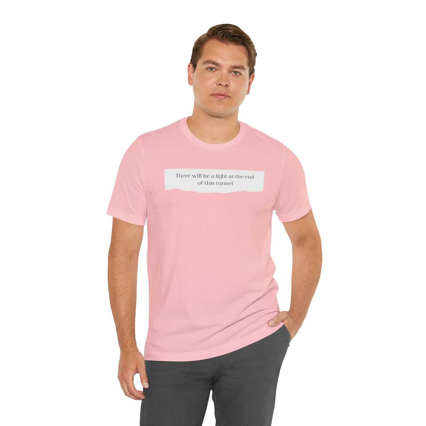 There Will Be A Light At The End Of This Tunnel Motivational Shirt