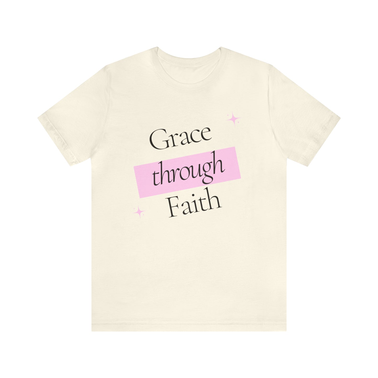 Grace Through Faith Shirt