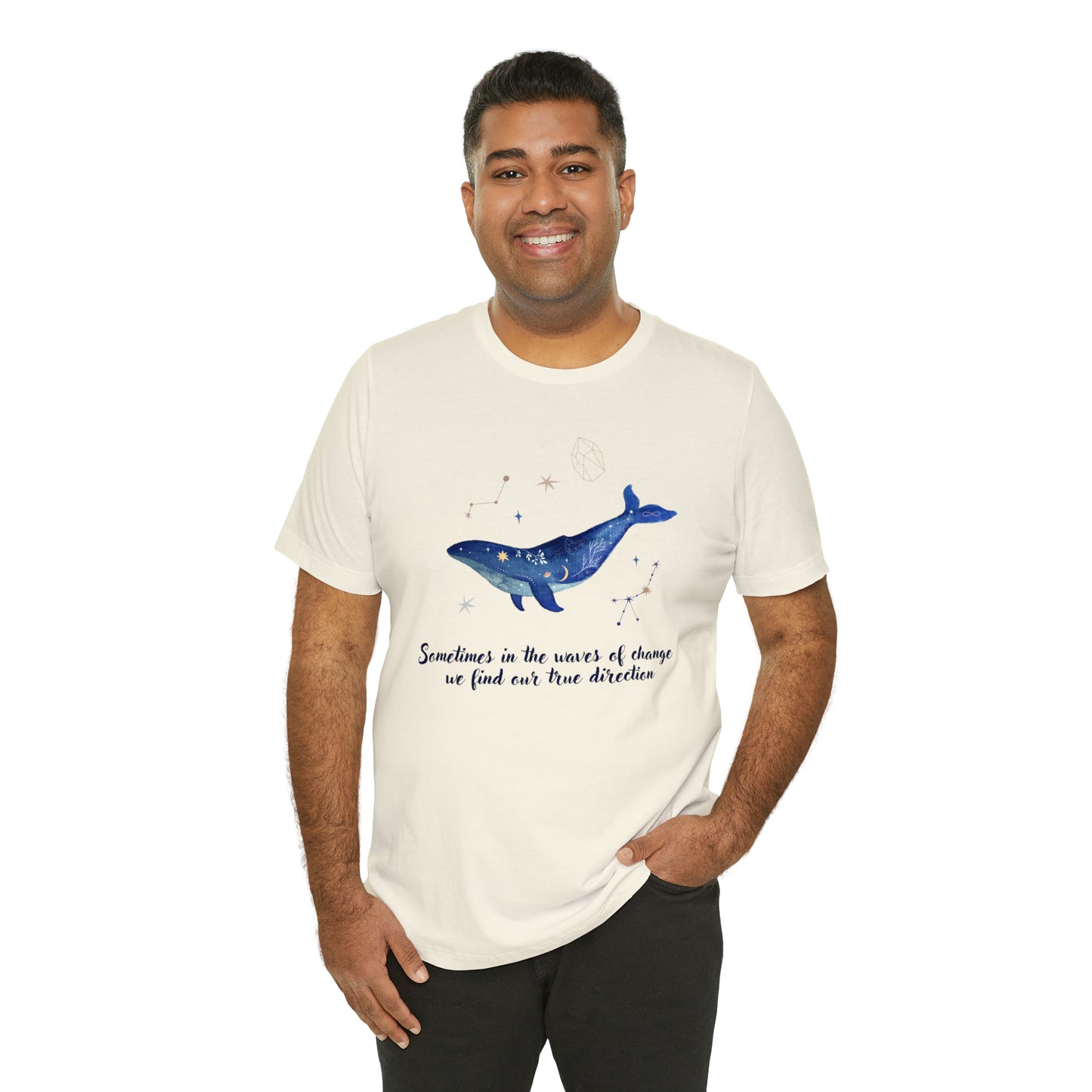 Sometimes In The Waves Of Change, We Find Our True Direction Whale Motivational Shirt