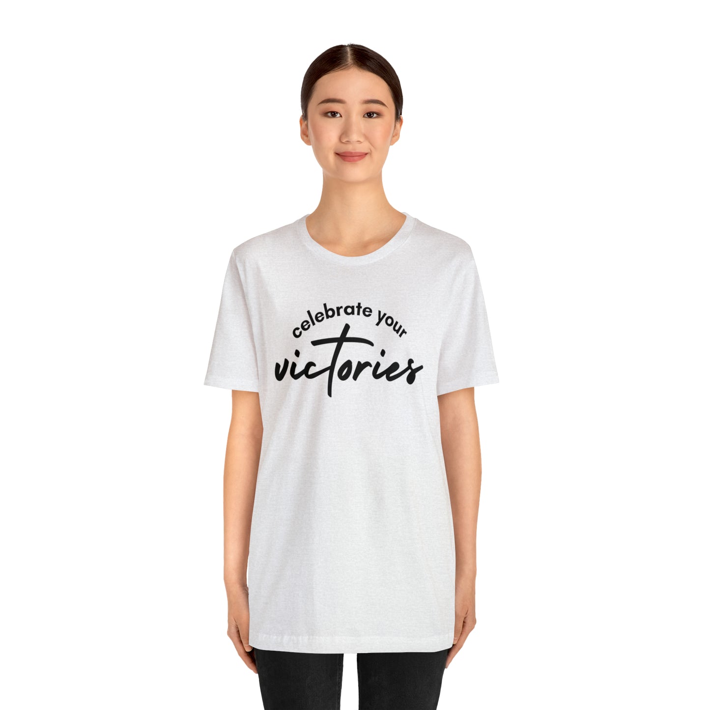 Celebrate Your Victories Shirt