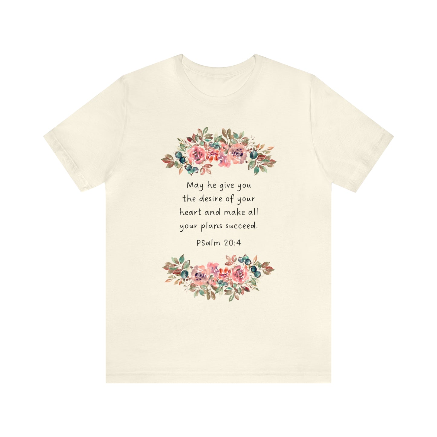May He Give You The Desire of your Heart Psalms Bible Shirt